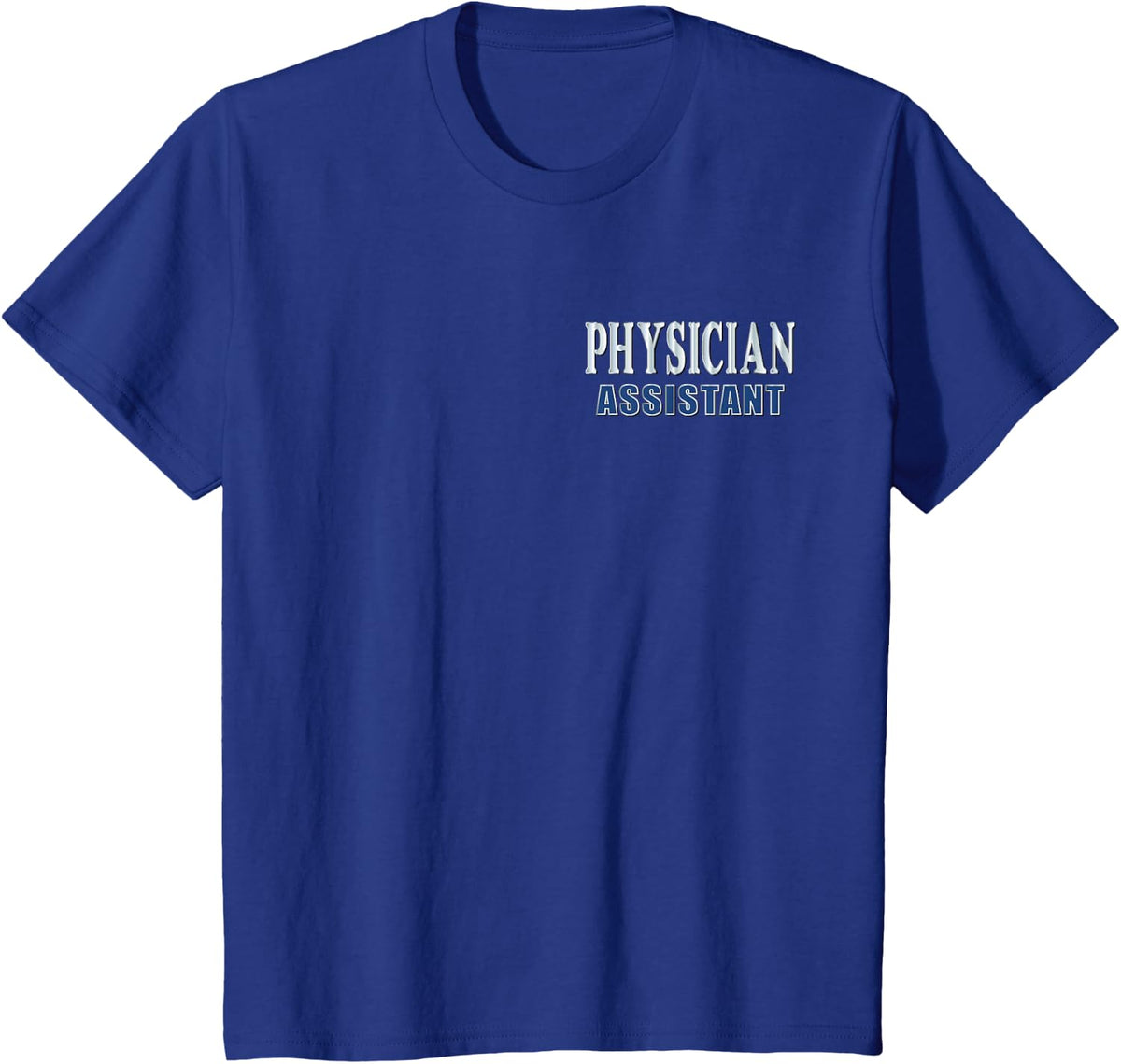 Physician Assistant T-Shirt - Royal Blue