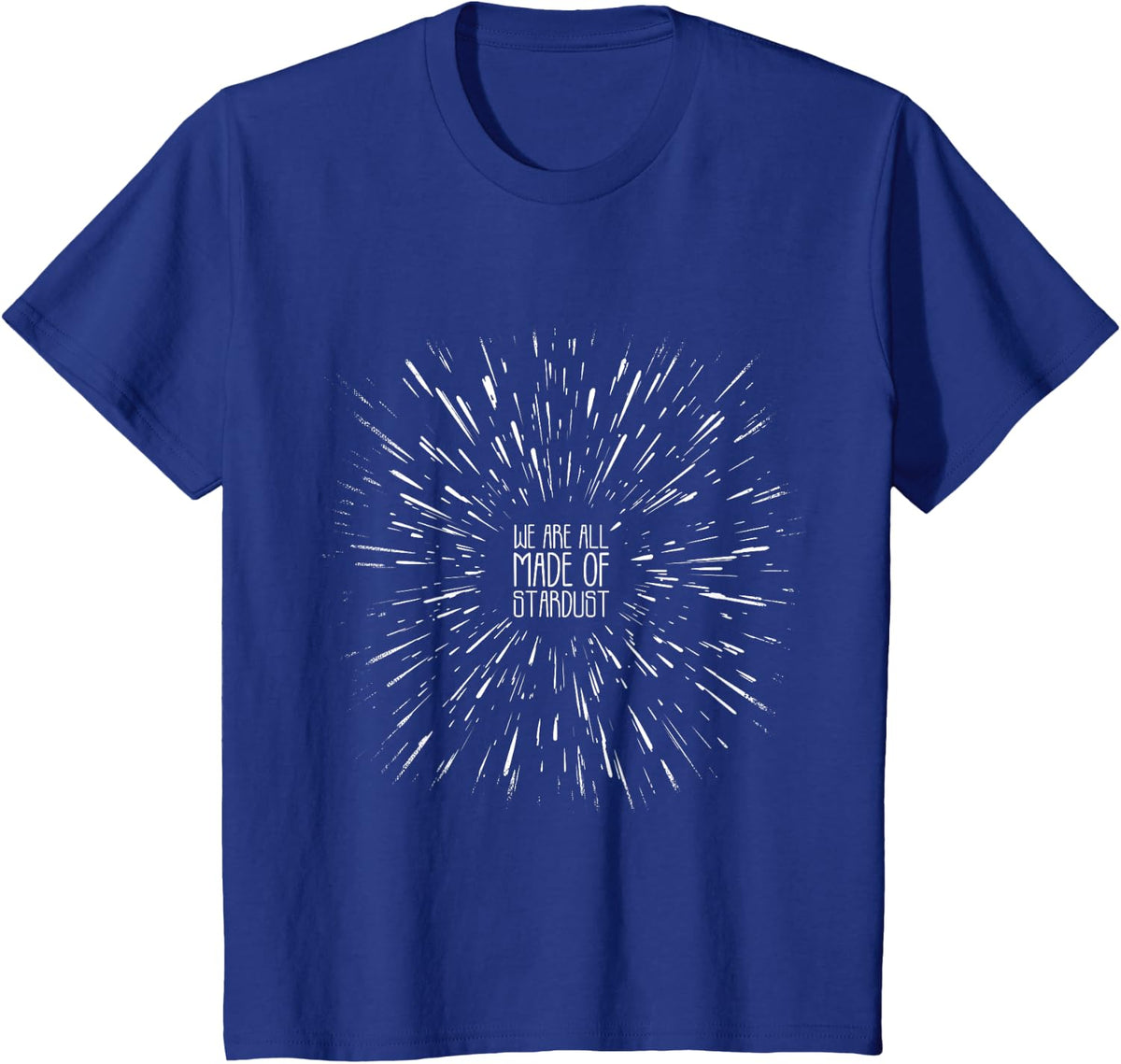 Neil deGrasse Tyson We are All Made of Stardust Sweatshirt T-Shirt - Royal Blue