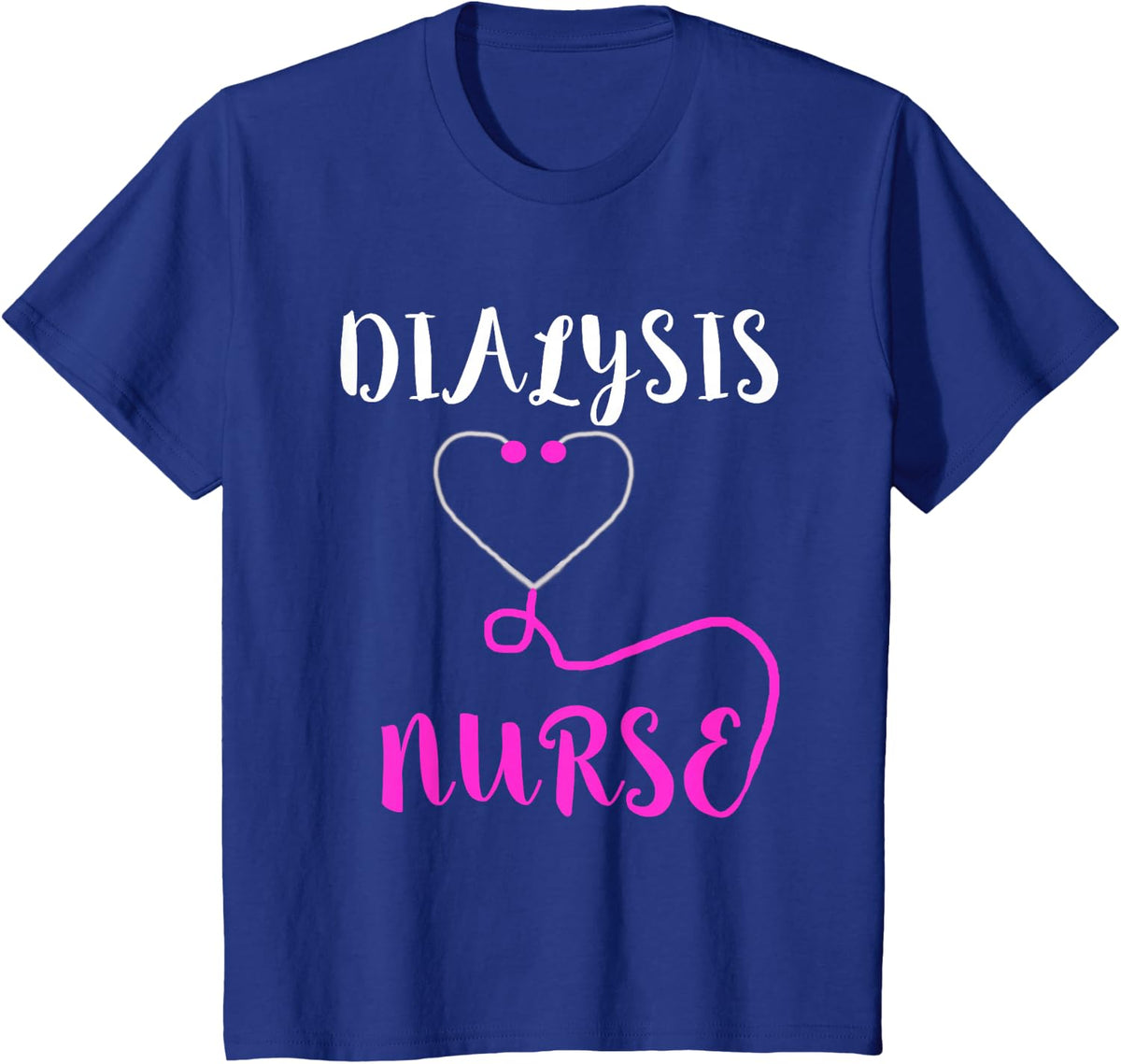Dialysis Nurse Stethoscope Hemodialysis Nephrology T-Shirt - Royal Blue