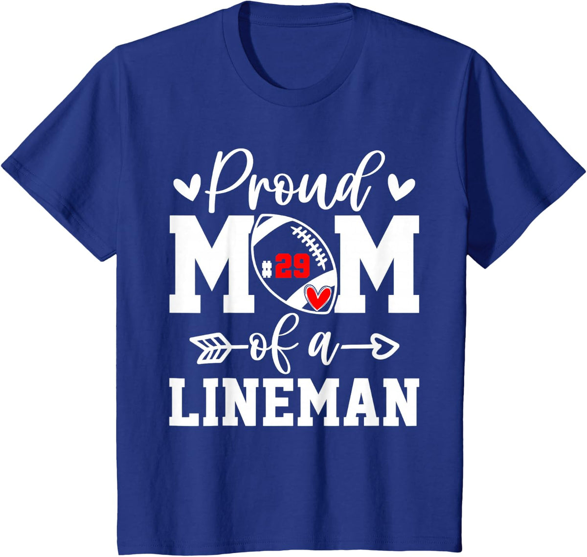 Proud Mom Lineman Jersey Number 29 High School Sports T-Shirt - Royal Blue