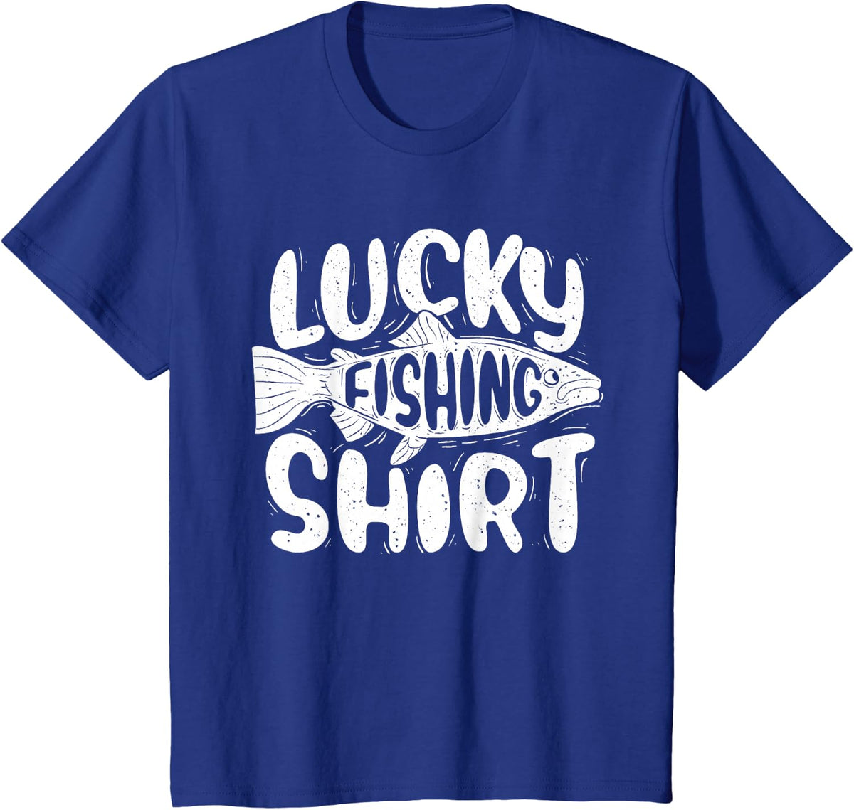 Lucky Fishing Shirt - Fish Lover Fisherman Angling Angler T-Shirt - Royal Blue