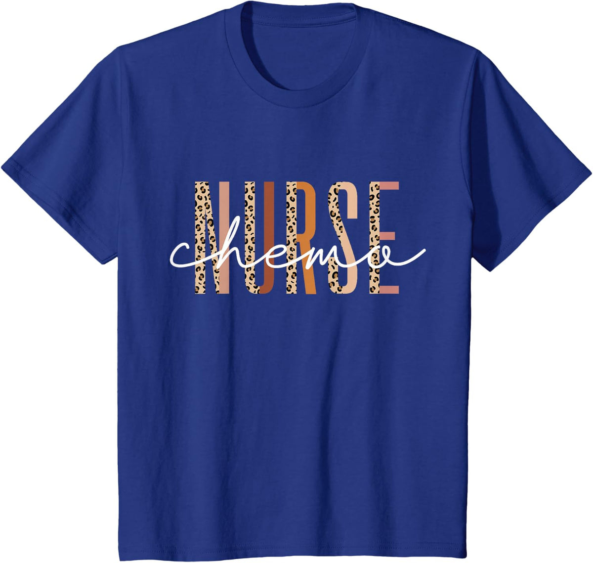 Chemo Nurse Chemotherapy Nursing Oncology Registered RN T-Shirt - Royal Blue