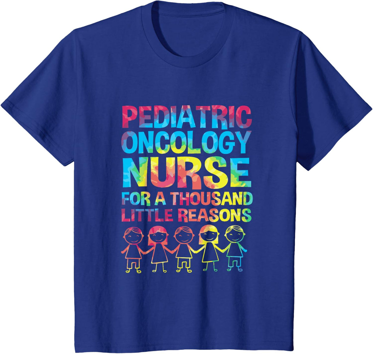 Retro Thousand Little Reasons Pediatric Oncology Nurse T-Shirt - Royal Blue