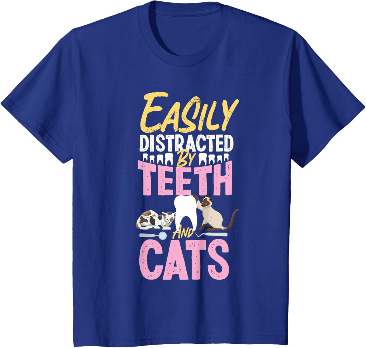 Dentist Dental Assistant Hygienist Cat Tooth T-Shirt - Royal Blue
