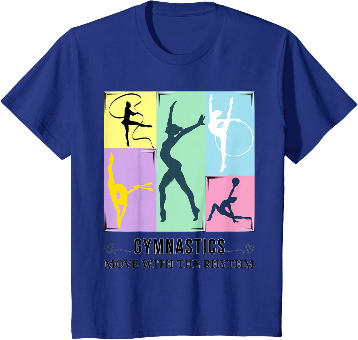 Rhythmic Gymnastics Athletes Move with Rhythm Dance Sport T-Shirt - Royal Blue