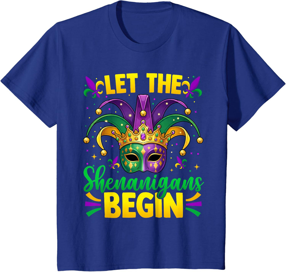 Let The Shenanigans Begin Mardi Gras Kids Men Women T-Shirt - Royal Blue