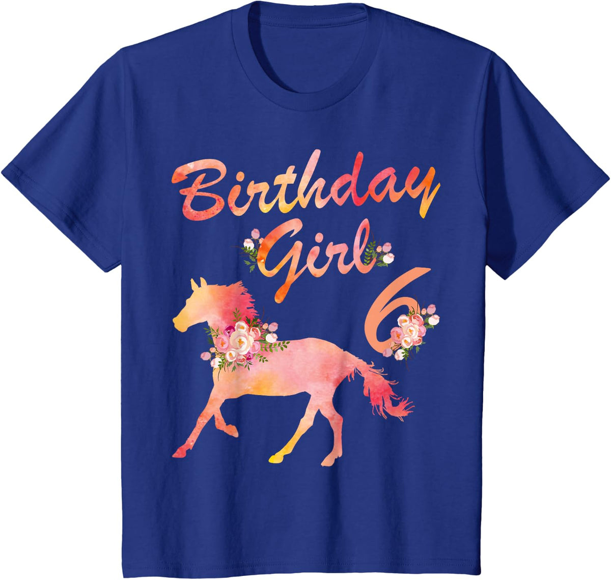 Horse Lover 6th Birthday For Girls Love Horses 6 Years Old T-Shirt - Royal Blue