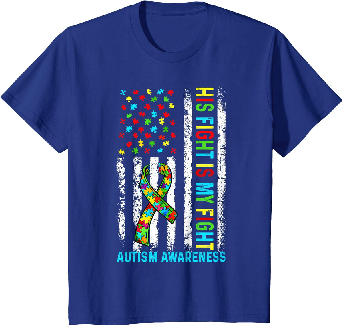 His Fight is My Fight Autism Awareness Support Ribbon Puzzel T-Shirt - Royal Blue