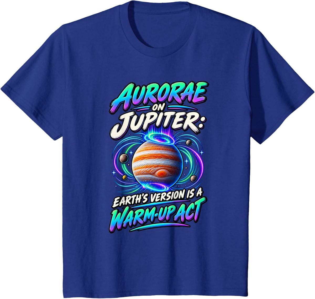 Jupiter Science Teachers Astronomy Shirt T-Shirt - Royal Blue