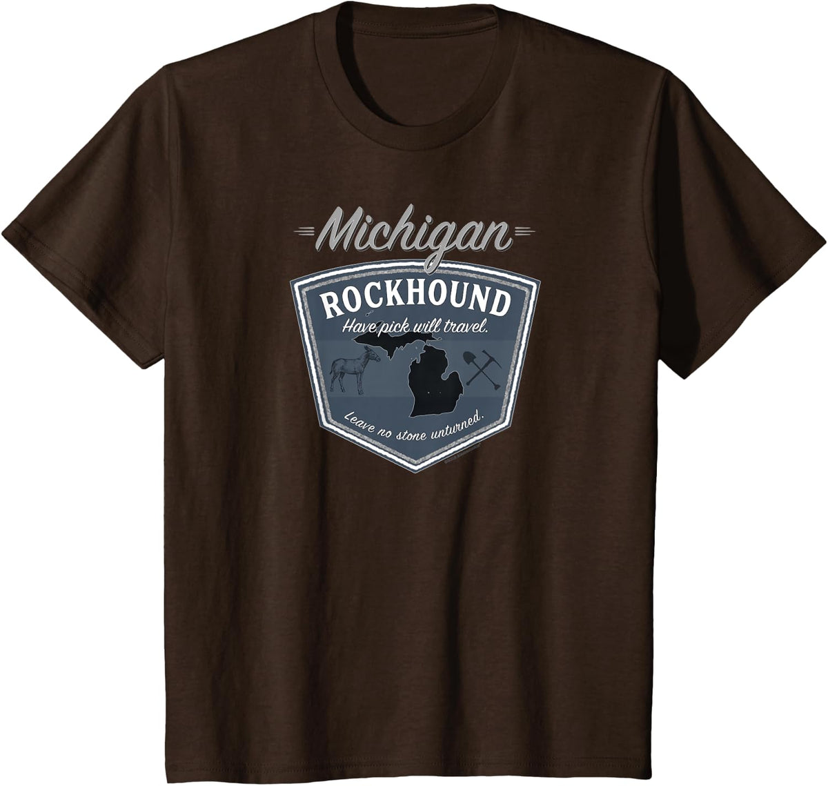 Michigan Rockhound ~ Rock Collector Gifts & Gear T-Shirt - Brown