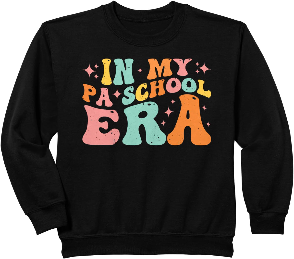 In My PA School Era Sweatshirt - Black