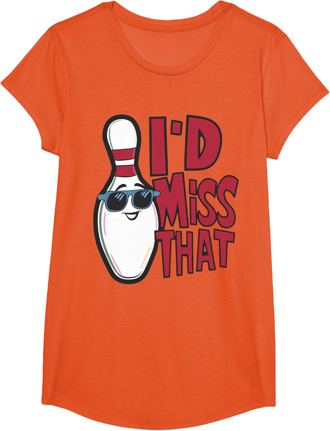 Ten Pin I'd Miss That Funny Men's Women's Youth Bowling T-Shirt - Girls Orange
