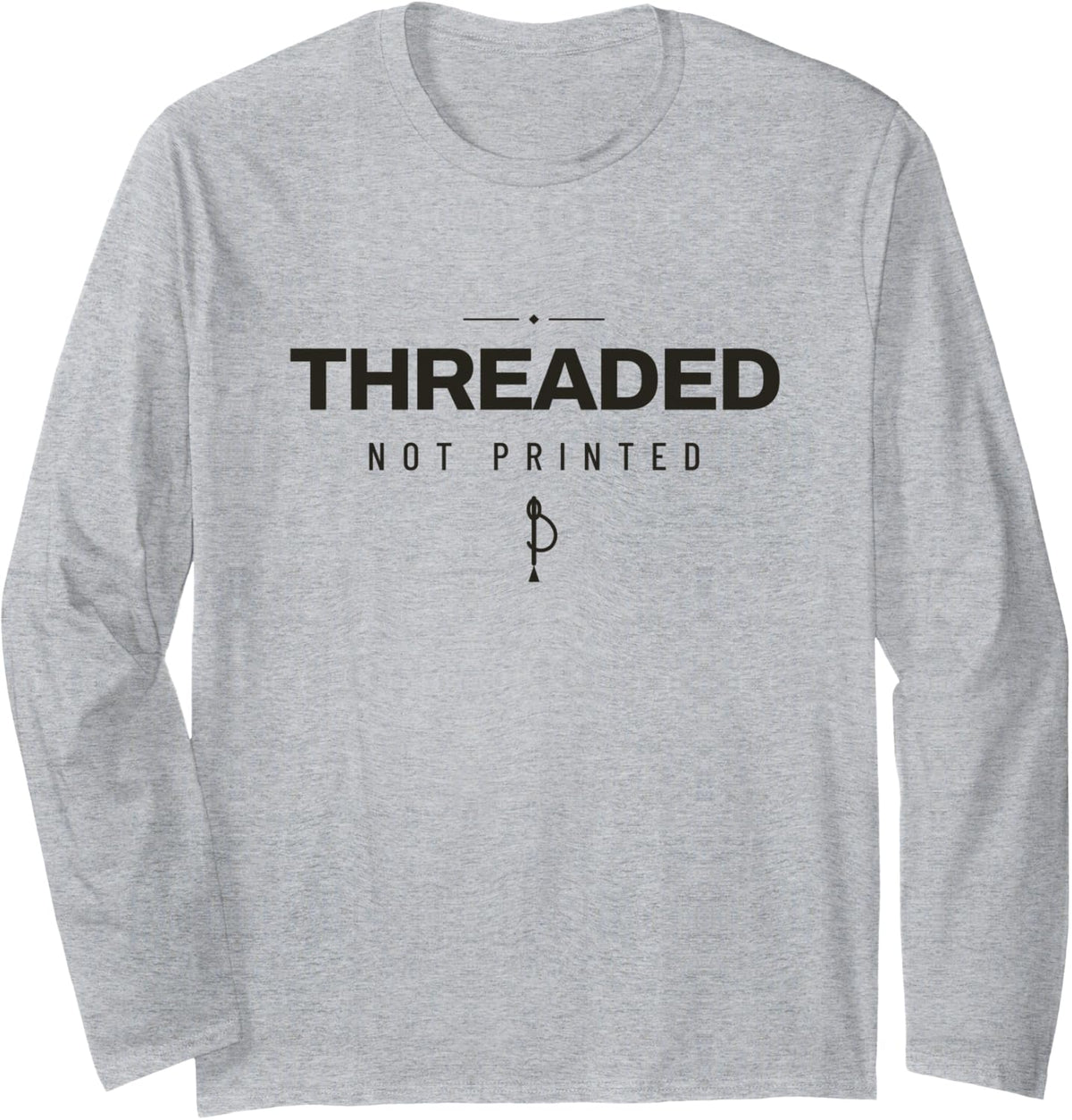 Embroidery - Threaded Not Printed - Funny Needlework Long Sleeve T-Shirt - Adult Unisex Heather Grey