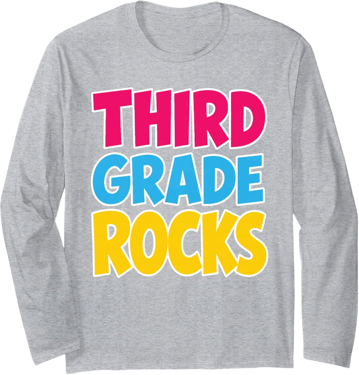 3rd Grade Rocks Third Elementary First Day Bold Type Long Sleeve T-Shirt - Adult Unisex Heather Grey