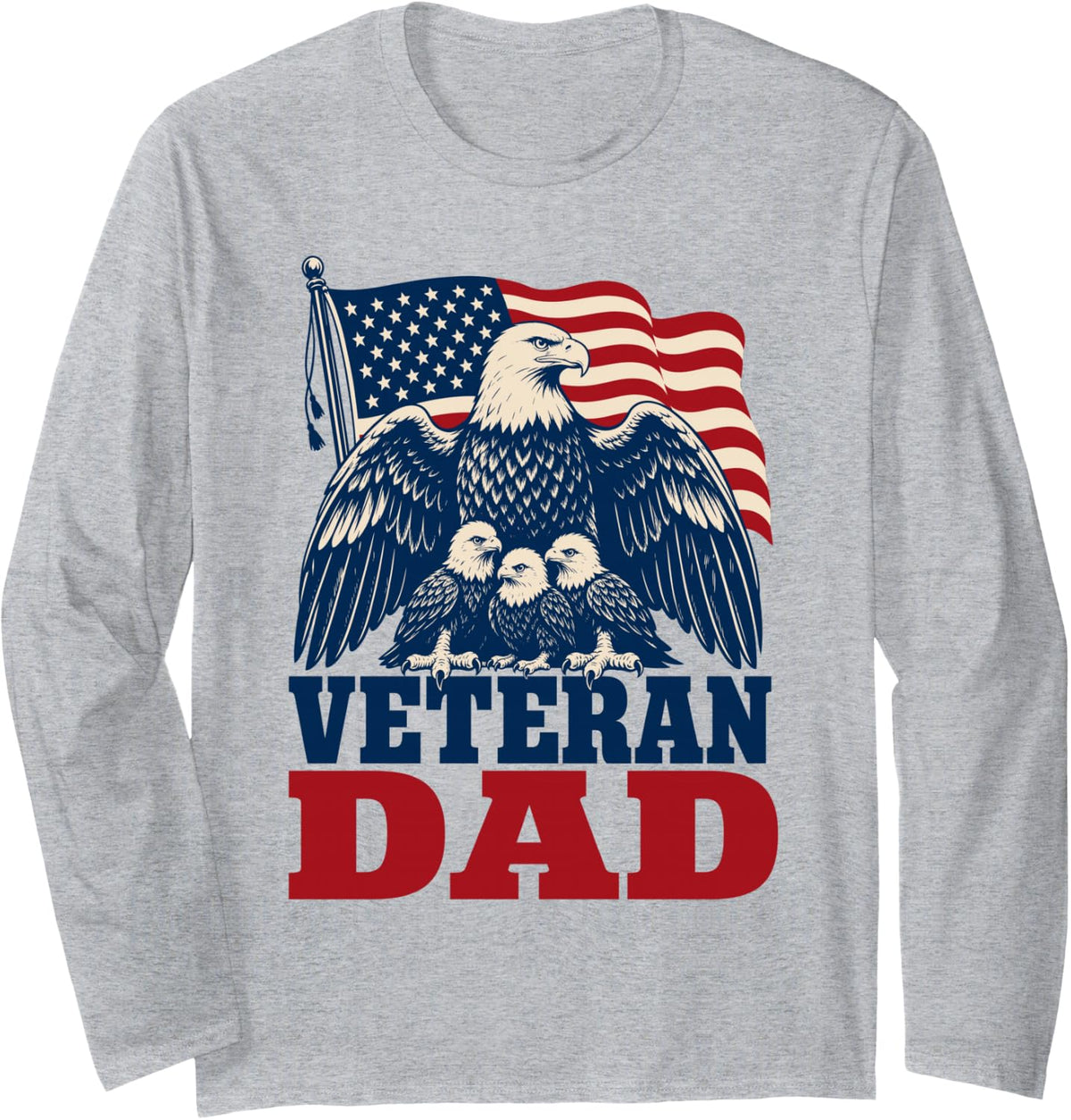 Veteran Dad Bald Eagle American Flag Long Sleeve T-Shirt - Adult Unisex Heather Grey