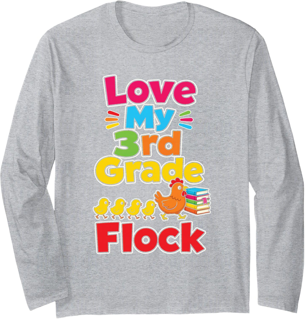 3rd Grade Teacher Love My Flock Third Elementary Class Long Sleeve T-Shirt - Adult Unisex Heather Grey