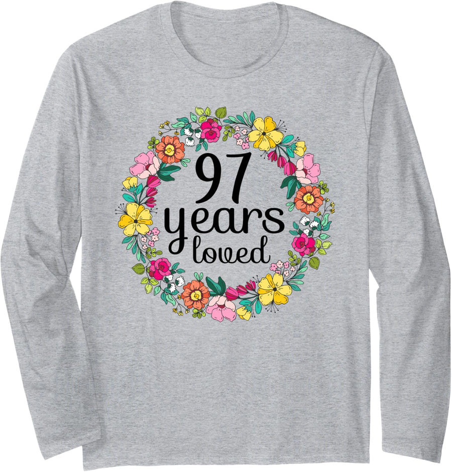 97 Years Loved Men Women 97 Years Old Floral 97th Birthday Long Sleeve T-Shirt - Adult Unisex Heather Grey