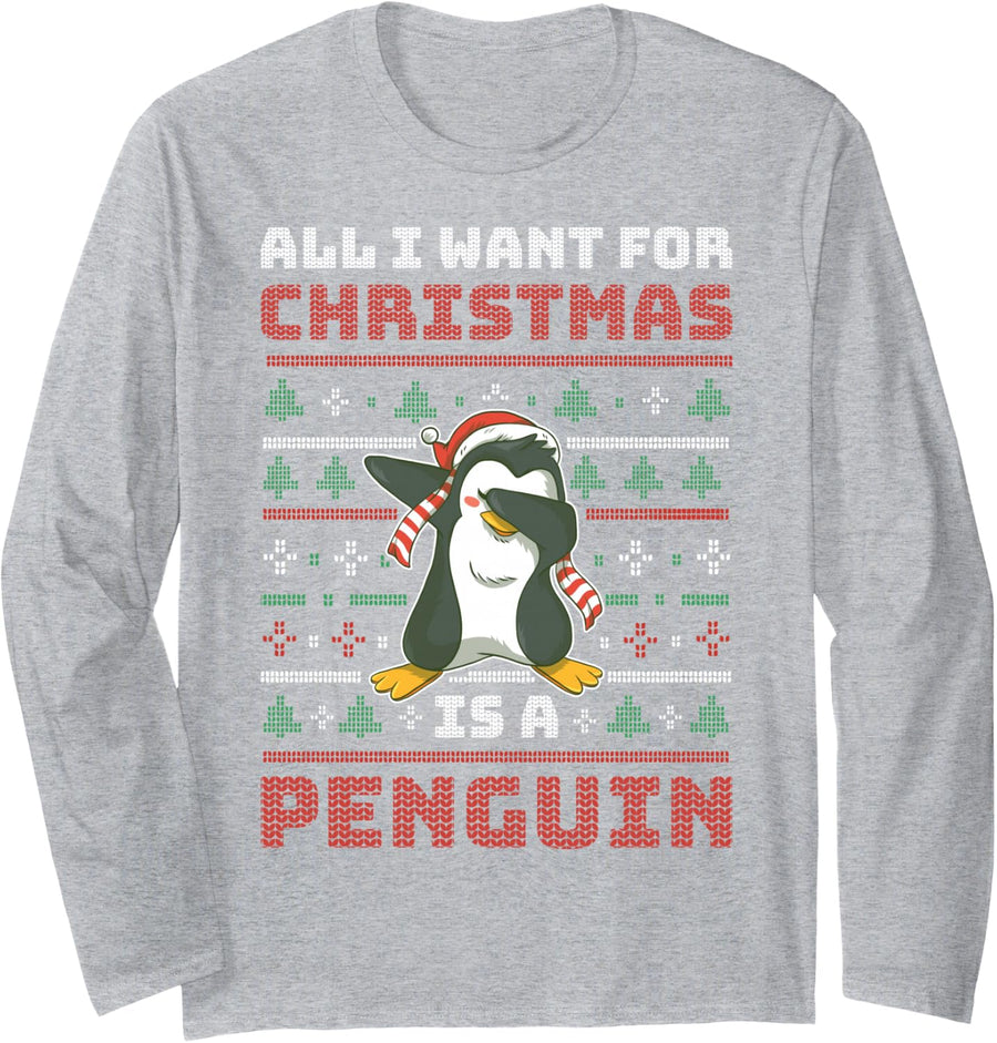 All I Want for Christmas is A Penguin Long Sleeve T-Shirt - Adult Unisex Heather Grey
