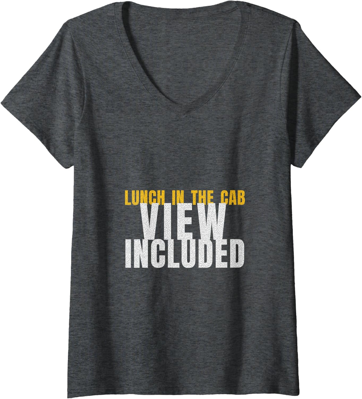 Women's Crane Operator - Lunch in The Cab View Included V-Neck T-Shirt - Dark Heather Grey
