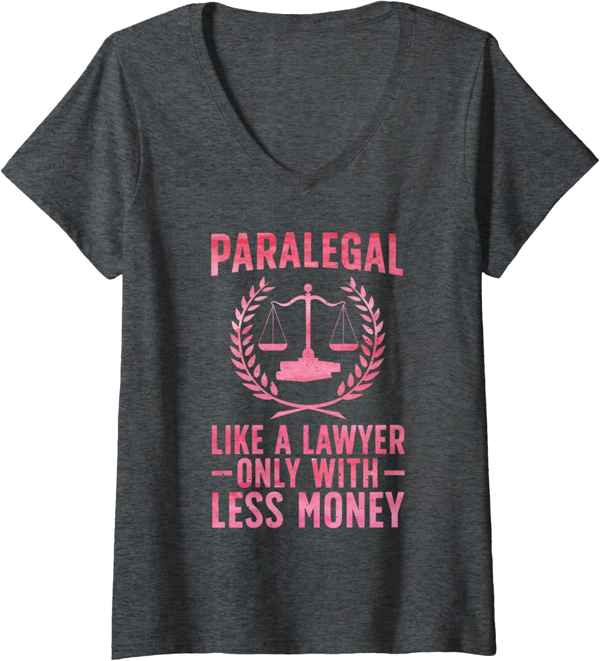 Women's Paralegal Art for Men Women Lawyer Legal Assistant Paralegal V-Neck T-Shirt - Dark Heather Grey