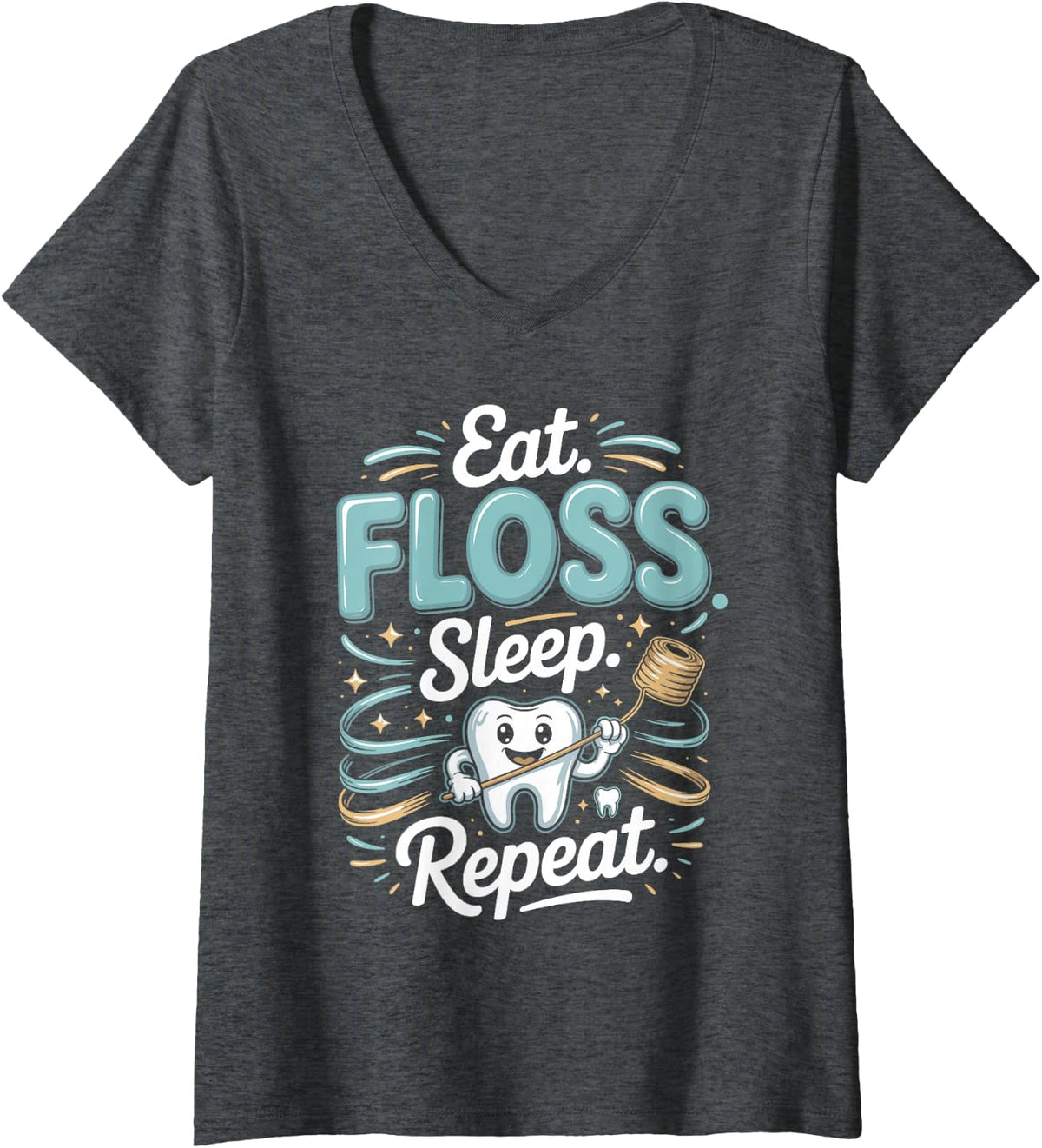 Women's Eat Sleep Floss Repeat Dentist Dental Hygienist V-Neck T-Shirt - Dark Heather Grey