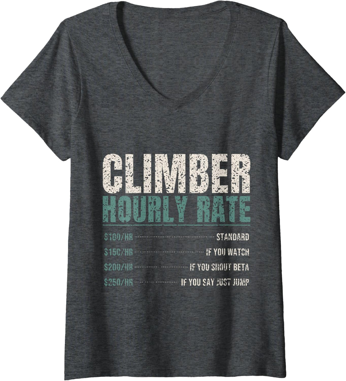 Women's Climber Hourly Rate Funny Belay Beta Price Climbing V-Neck T-Shirt - Dark Heather Grey