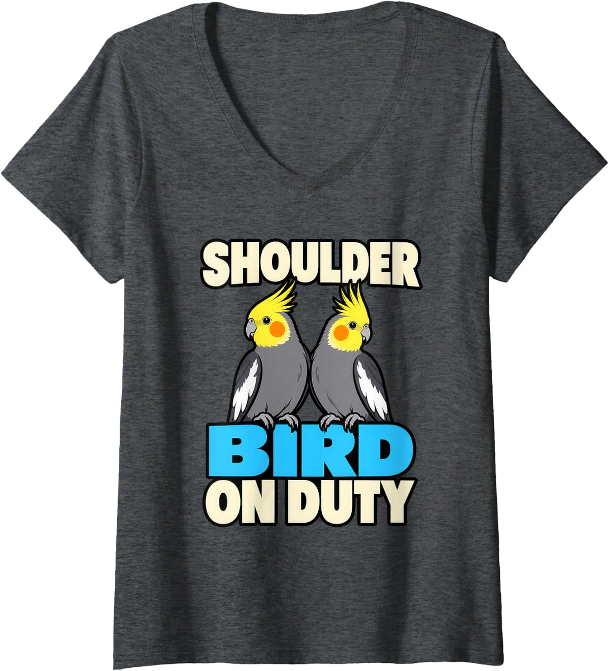 Women's Cockatiel Shoulder Bird On Duty Bird Parent Funny Parrot V-Neck T-Shirt - Dark Heather Grey