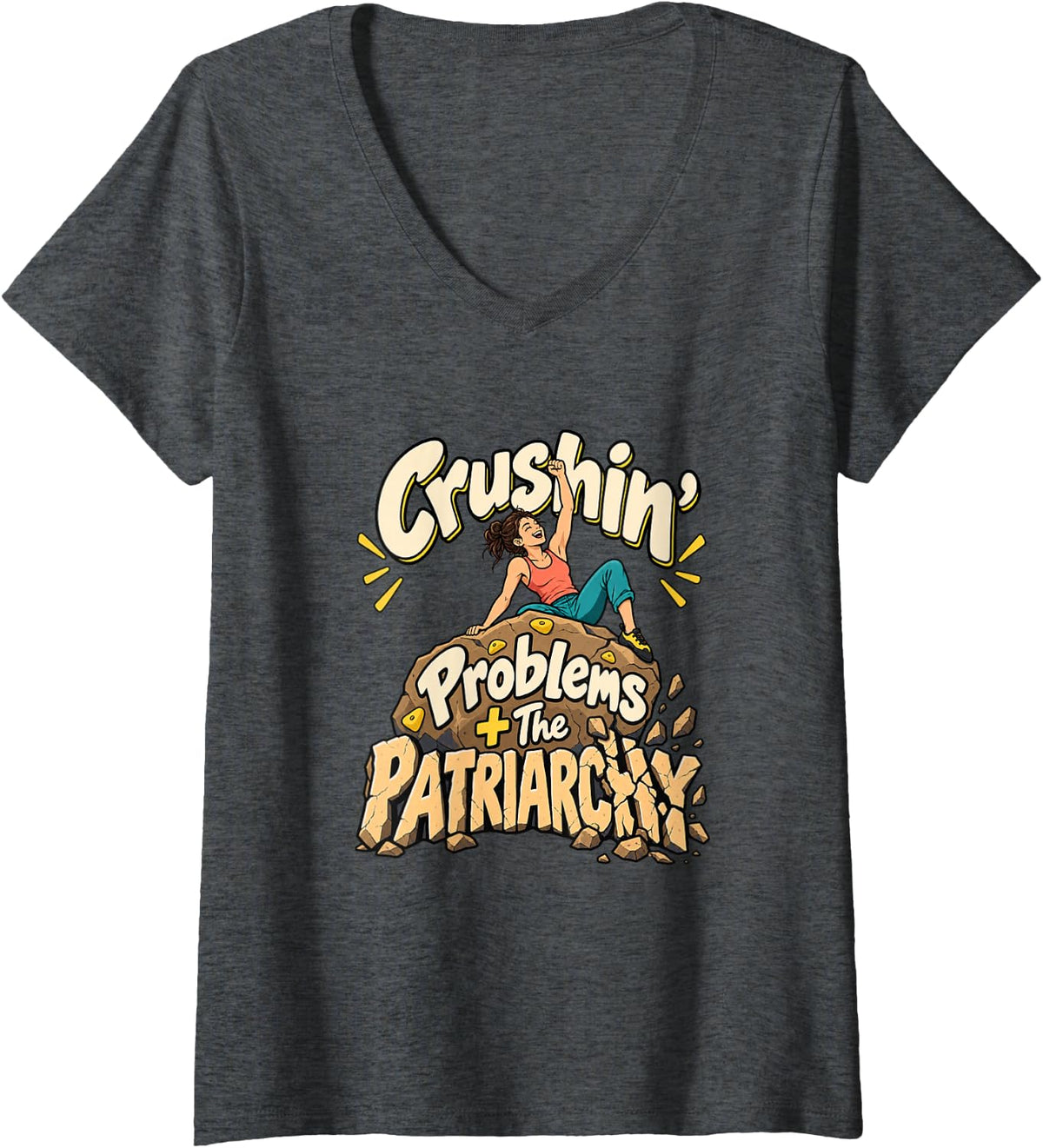 Women's Women's Rock Climbing Crushin Problems Patriarchy V-Neck T-Shirt - Dark Heather Grey
