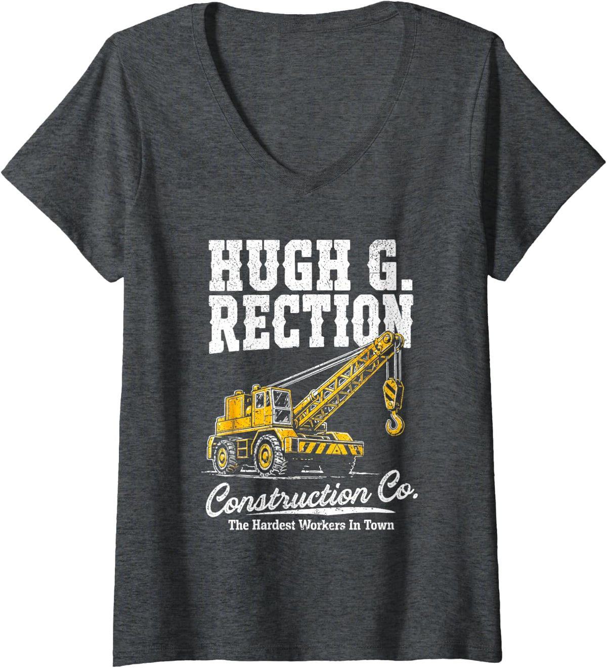 Women's Hugh G Rection Construction Co Funny Adult Crane Operator V-Neck T-Shirt - Dark Heather Grey