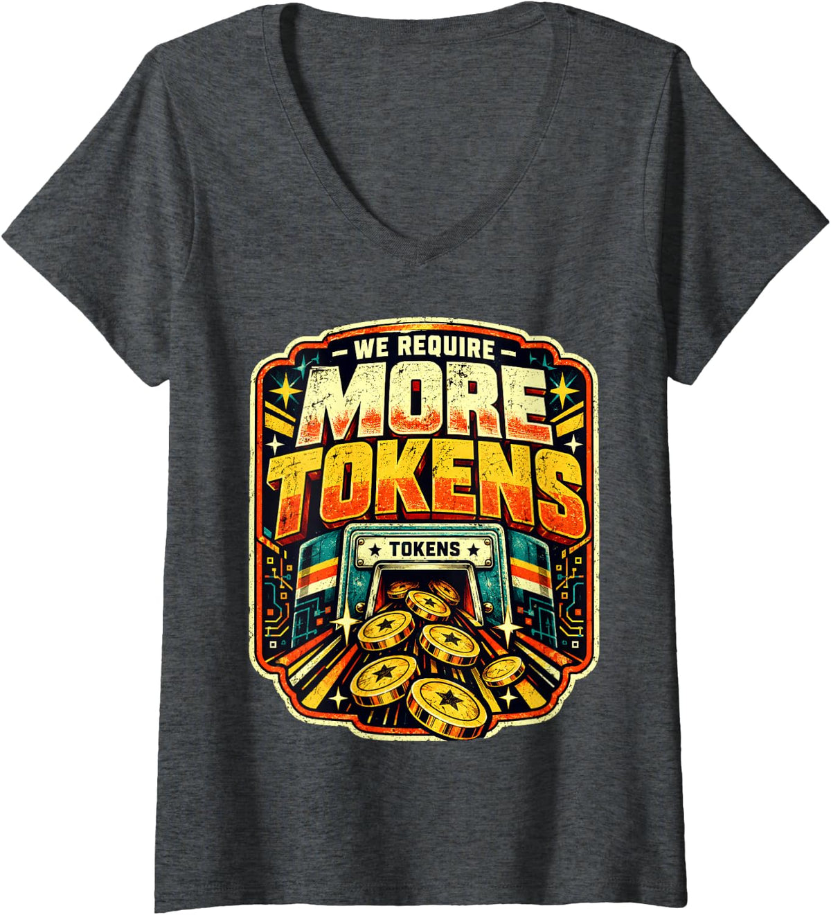 Women's We Require More Tokens Funny AI Prompt Engineer Coding Joke V-Neck T-Shirt - Dark Heather Grey