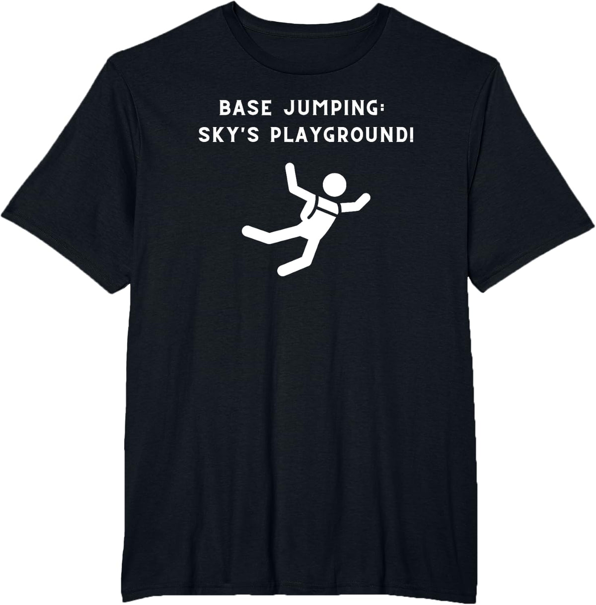 Base Jumping - Sky´s Playground - Base Jumping T-Shirt - Black