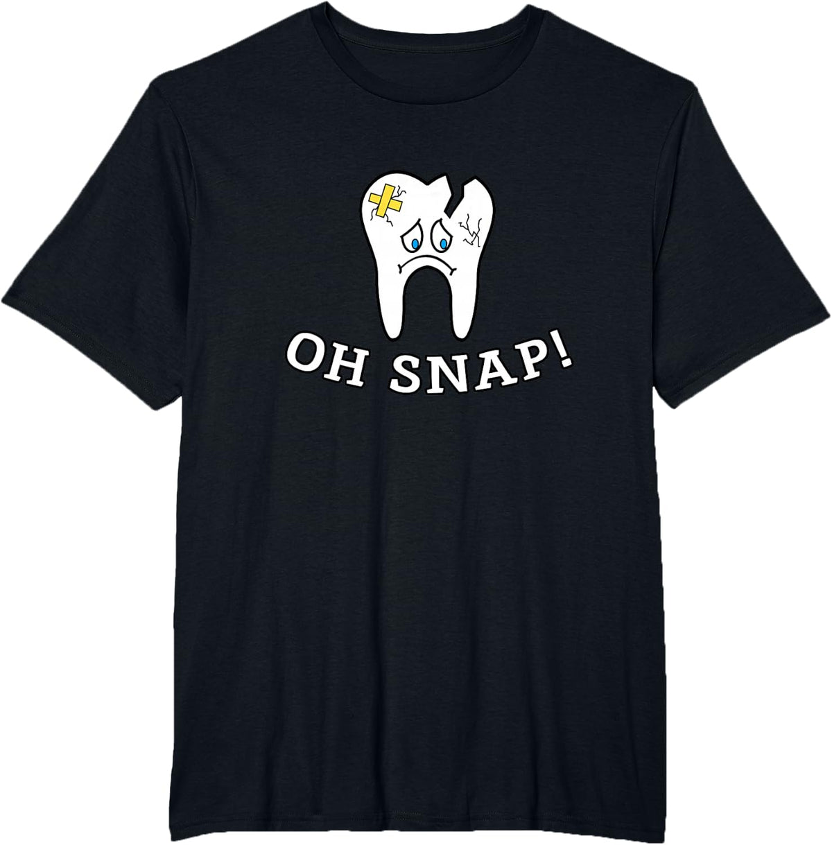 Teeth Doctor Dental Hygienist Dentist Oh Snap T-Shirt - Black
