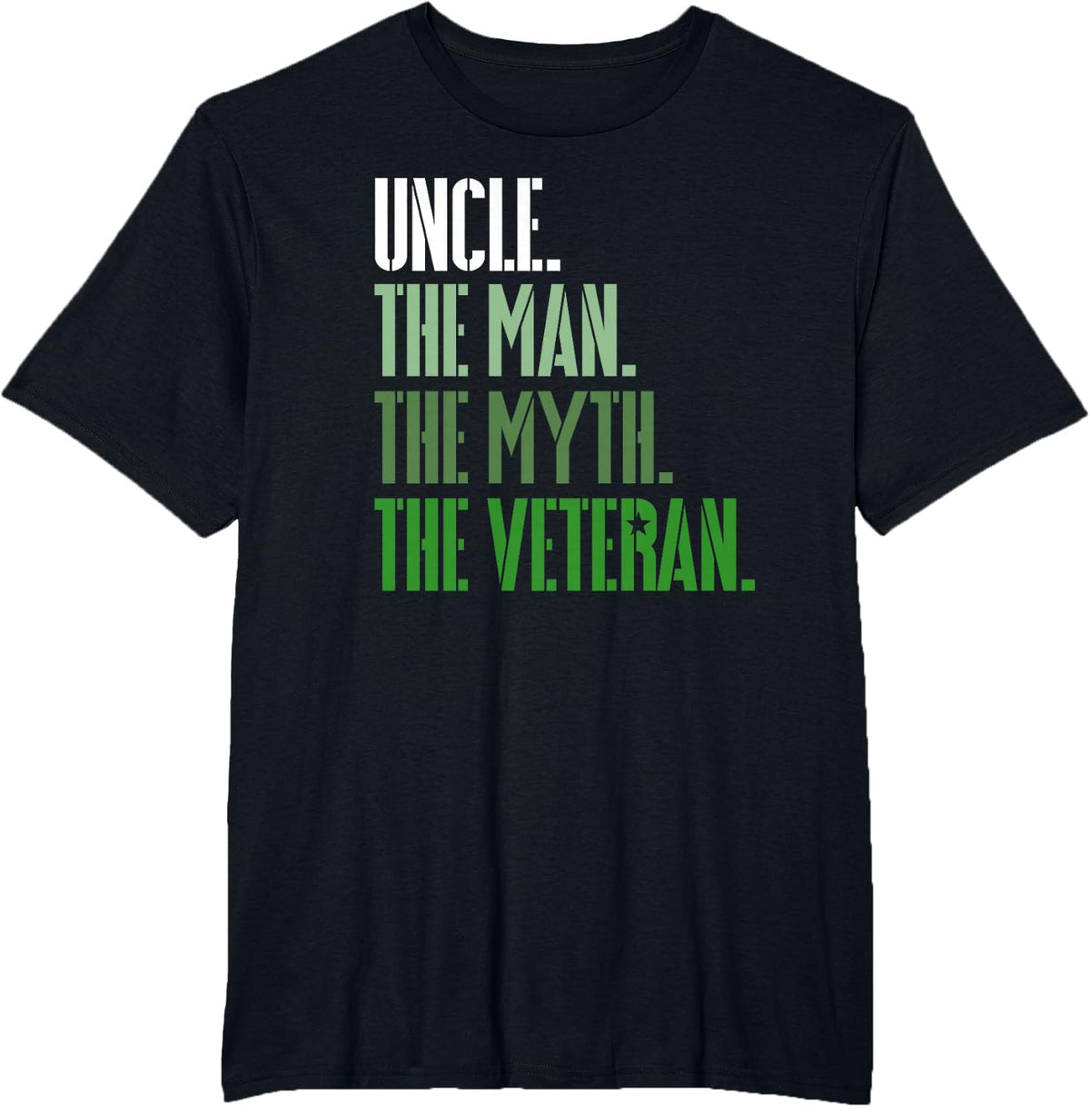 Veteran's Day Uncle The Man The Myth The Veteran T-Shirt - Black