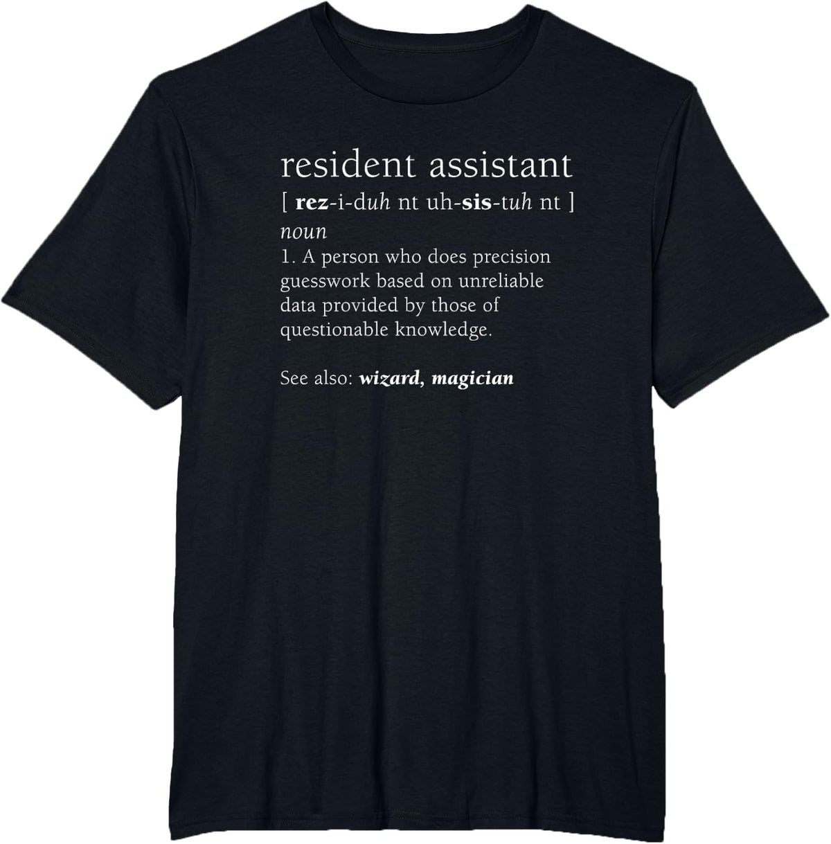 Resident Assistant Definition Shirt, Funny Back to School T-Shirt - Black