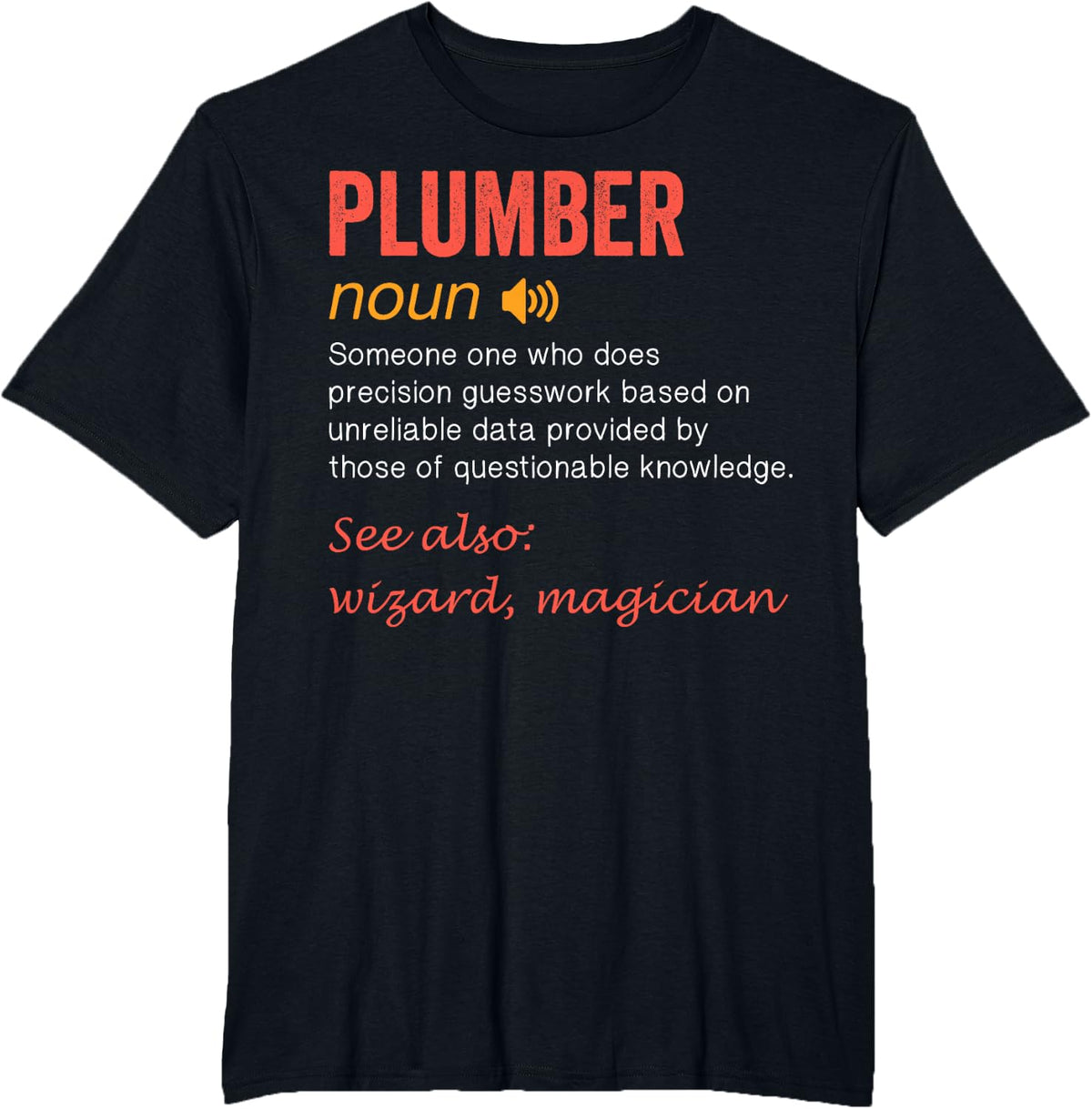 Plumber Funny Job Definition T-Shirt - Black