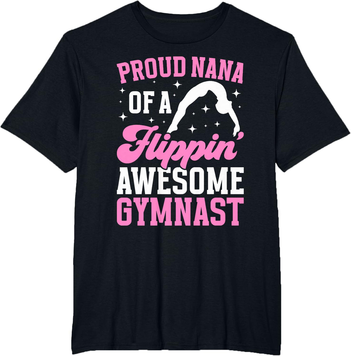 Proud Nana of A Gymnast Nana Grandma Gymnastics Nana T-Shirt - Black