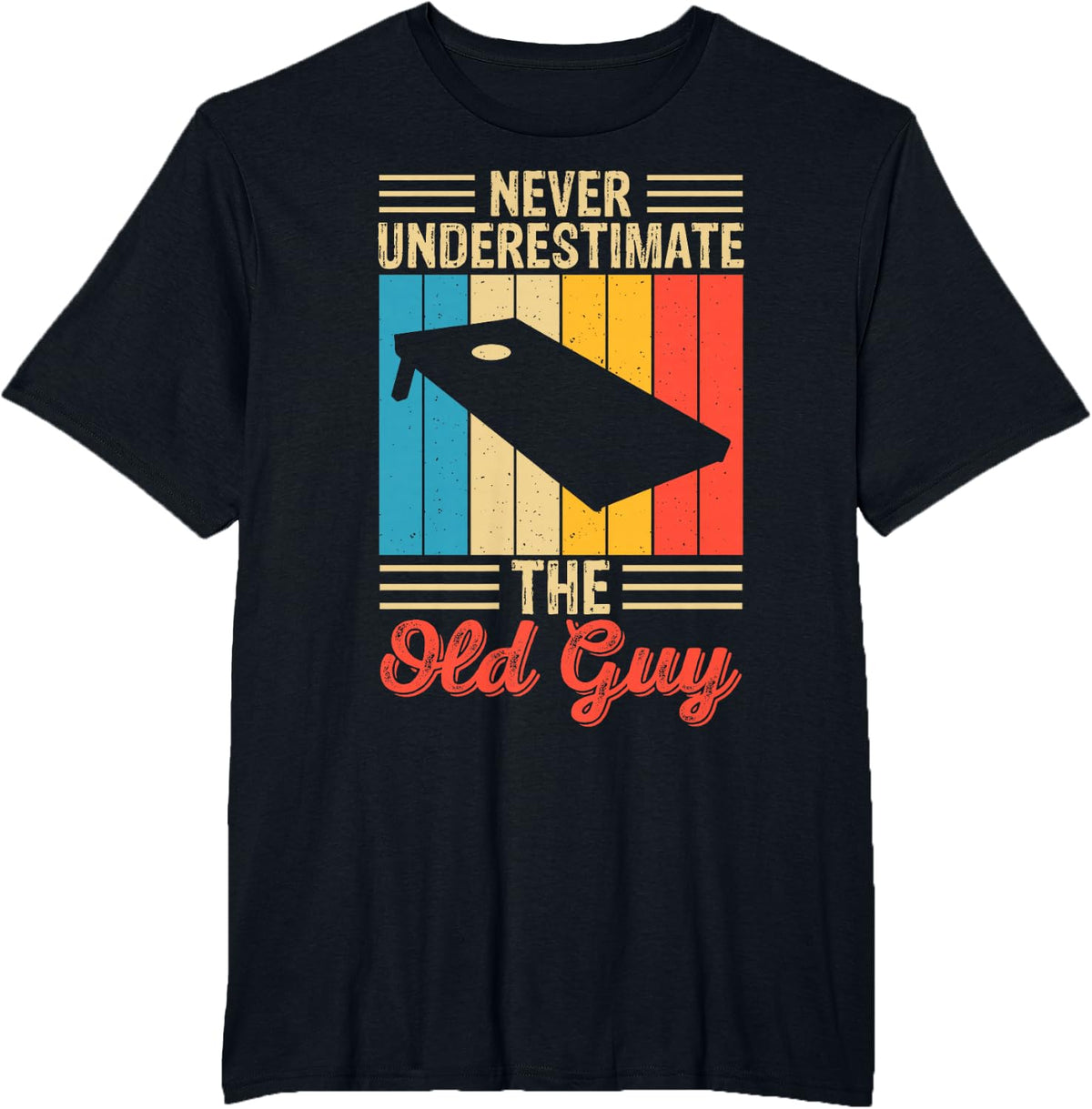 Never Underestimate The Old Guy Funny Cornhole Player Mens T-Shirt - Black