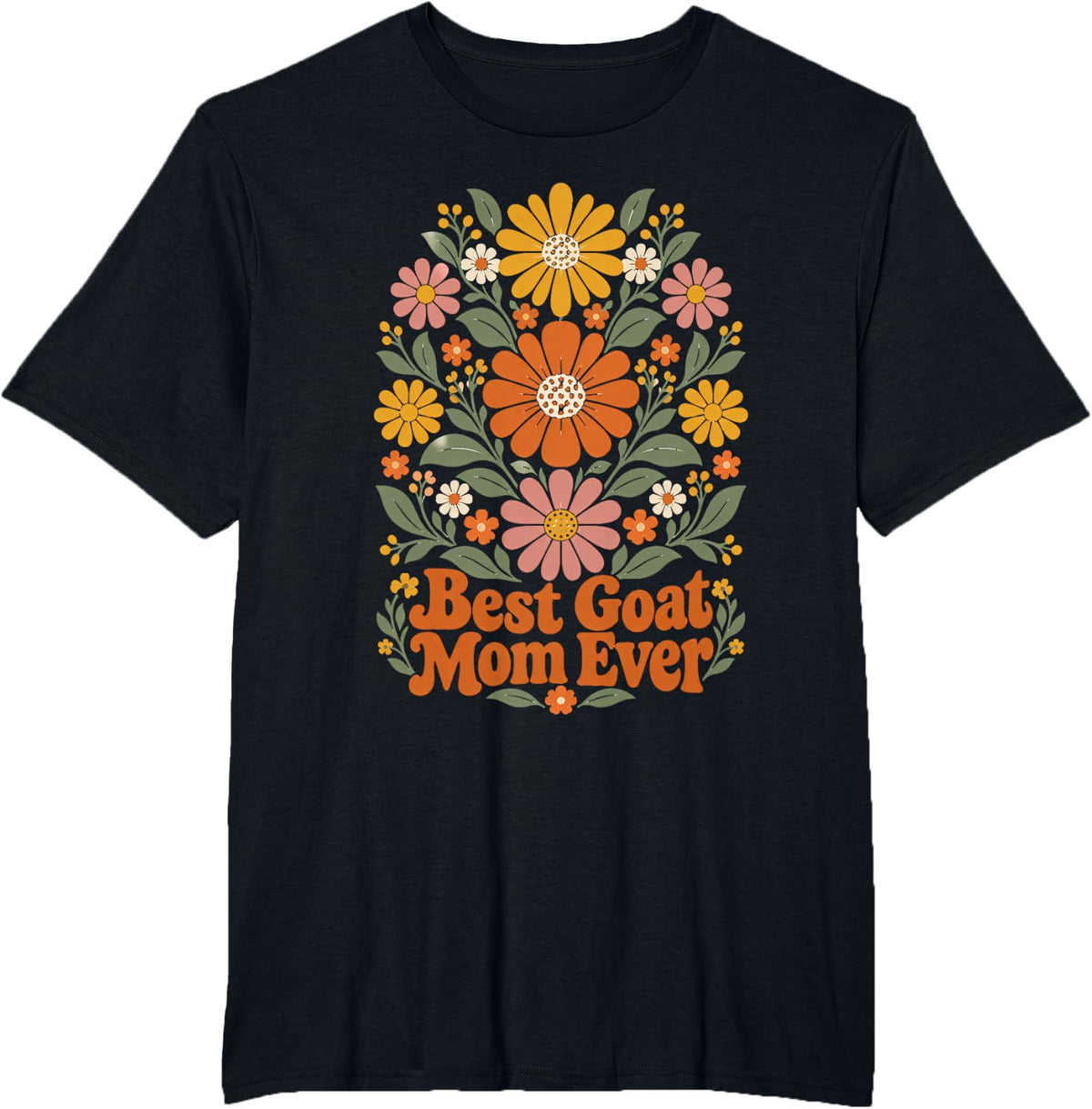 Best Goat Mom Ever Flower Lover T-Shirt - Black
