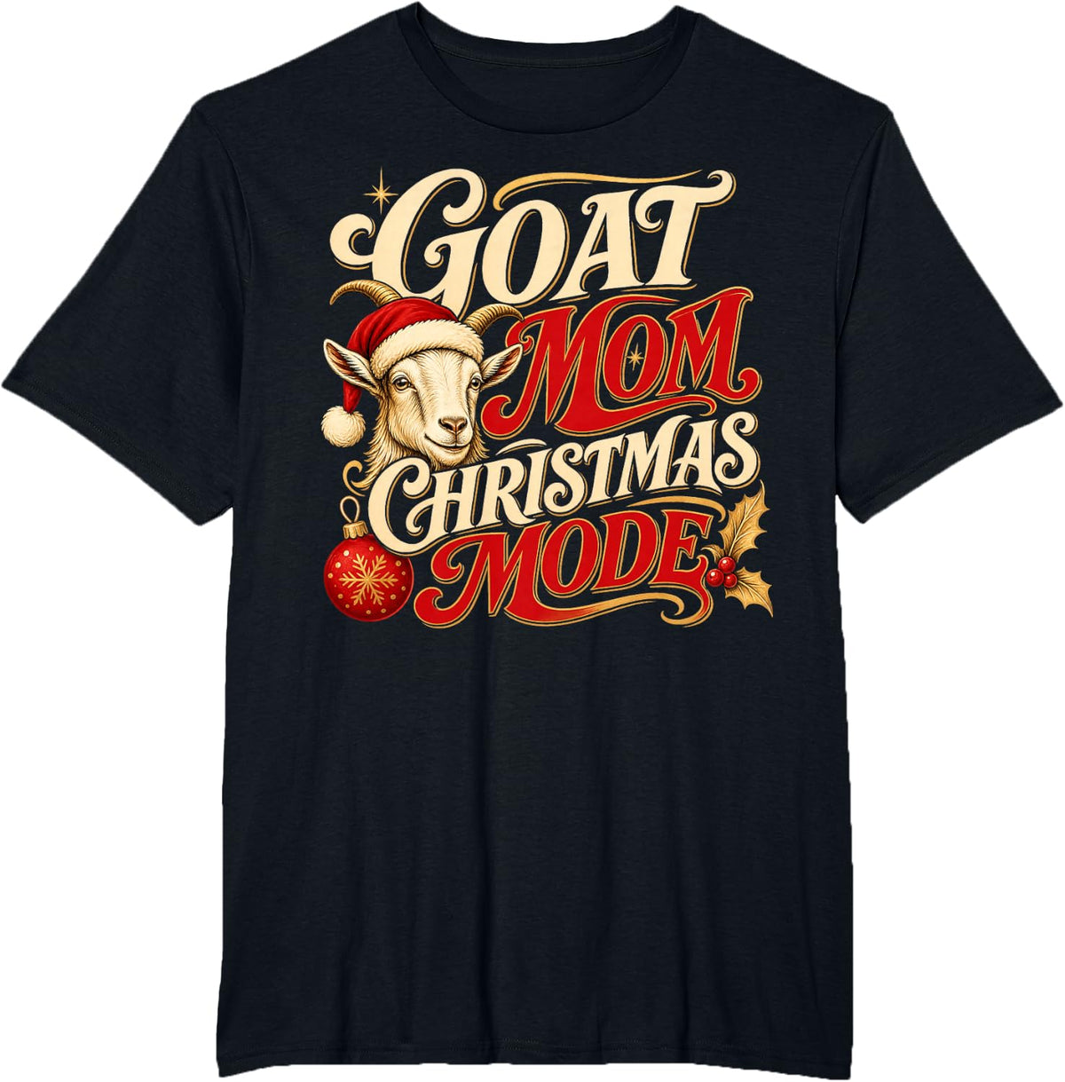Goat Mom Christmas Mode T-Shirt - Black
