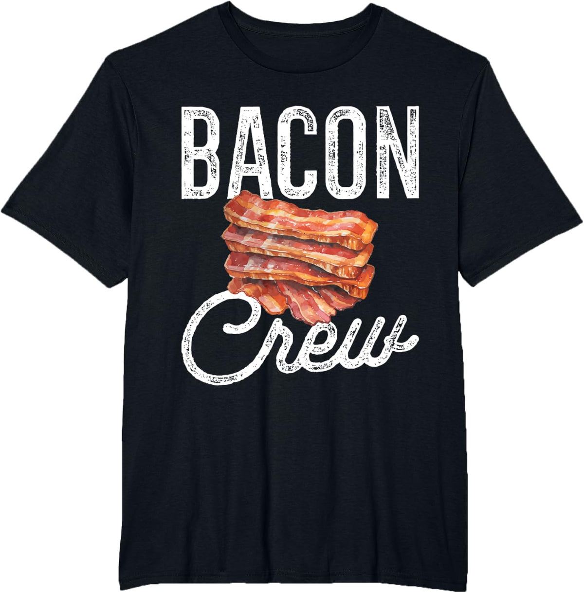 Bacon Crew Food Meat Lover Bacon T-Shirt - Black