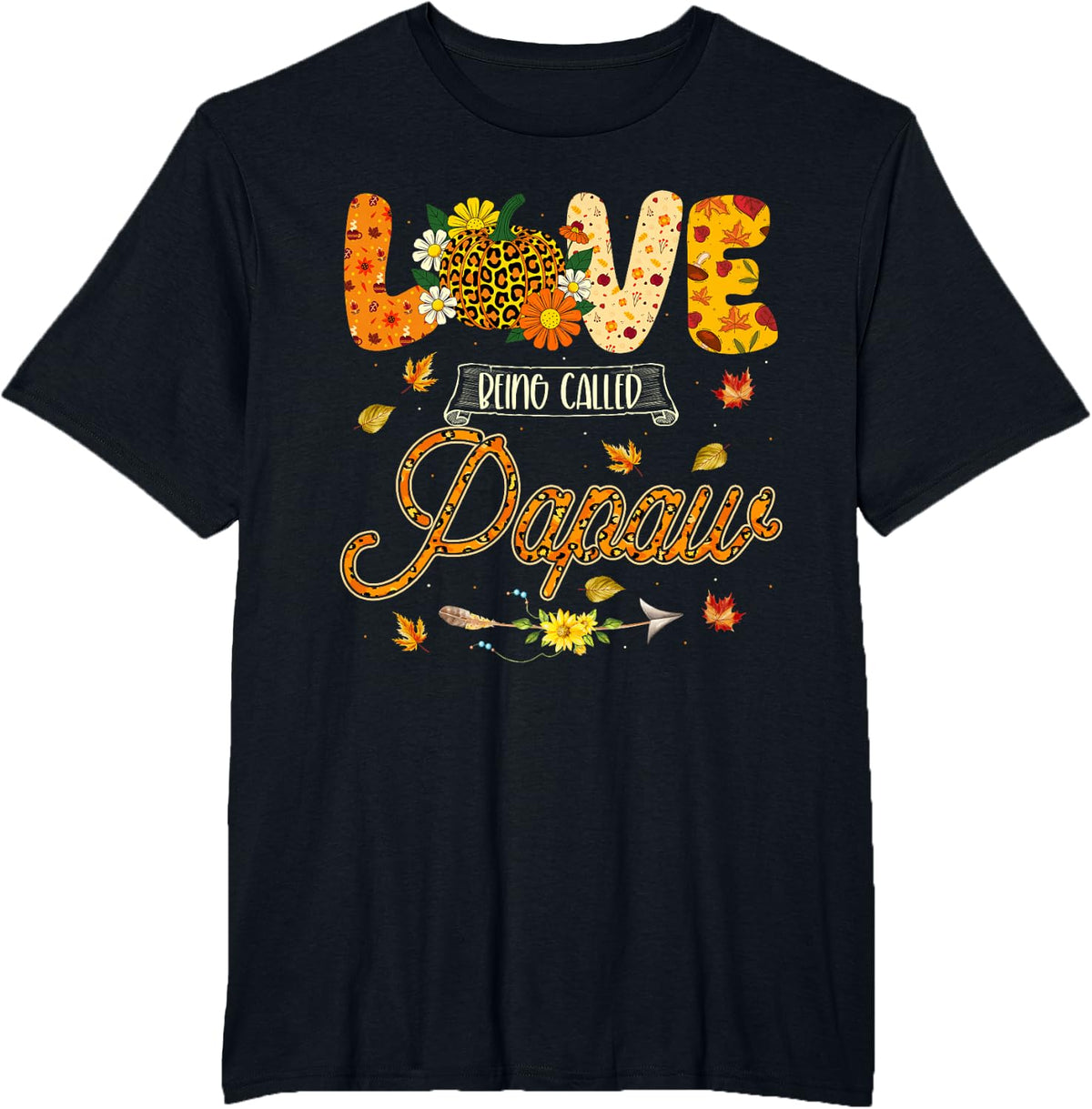 Love Being Called Papaw Pumpkin Leopard Thanksgiving T-Shirt - Black