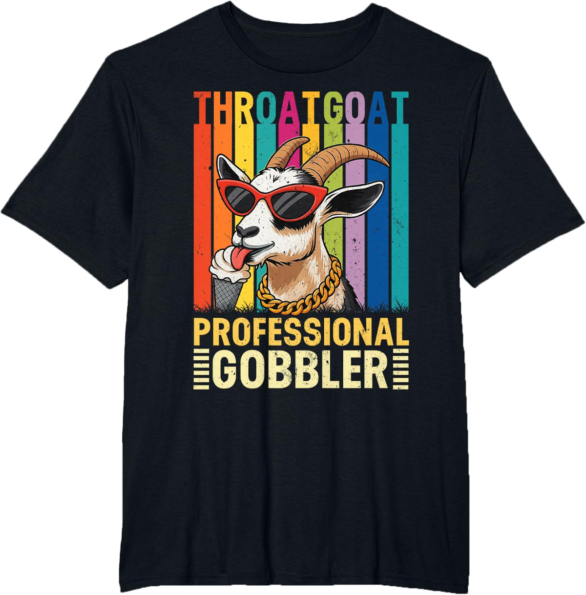 Throat Goat Professional Gobbler Inappropriate Retro Humor T-Shirt - Black