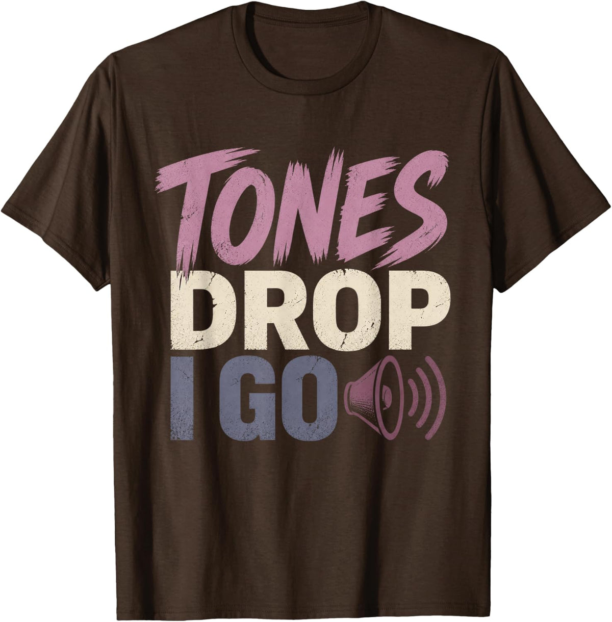 Tones Drop I Go Firefighter Paramedic First Responder EMT T-Shirt - Brown