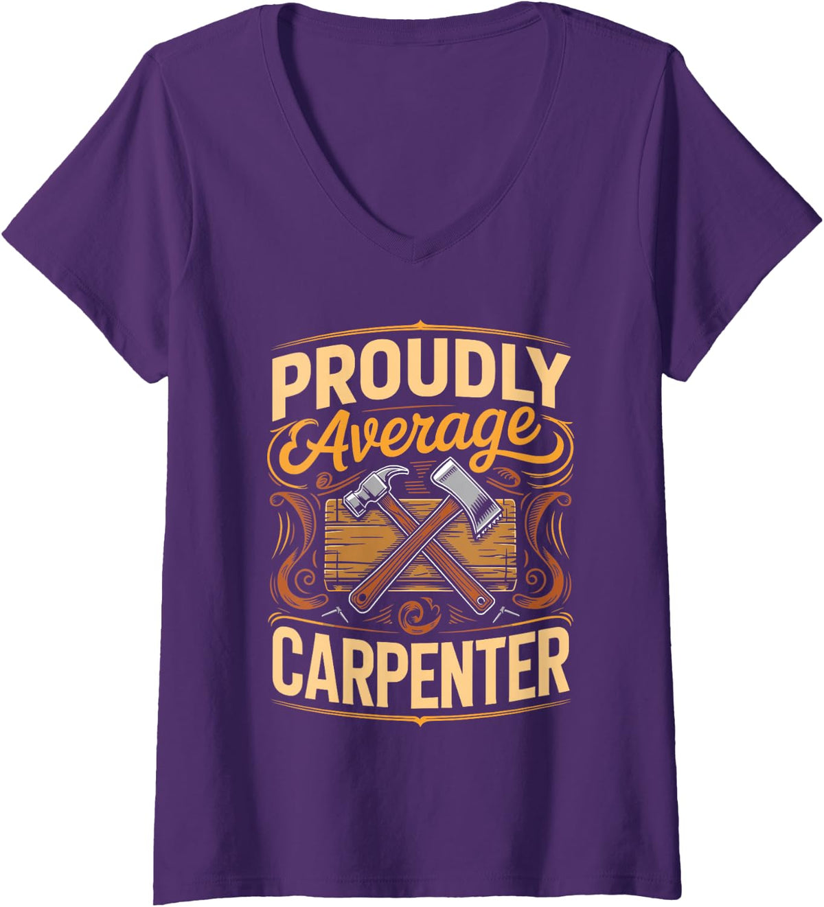 Women's Proudly Average Carpenter Woodworking Carpentry Craftsman V-Neck T-Shirt - Purple