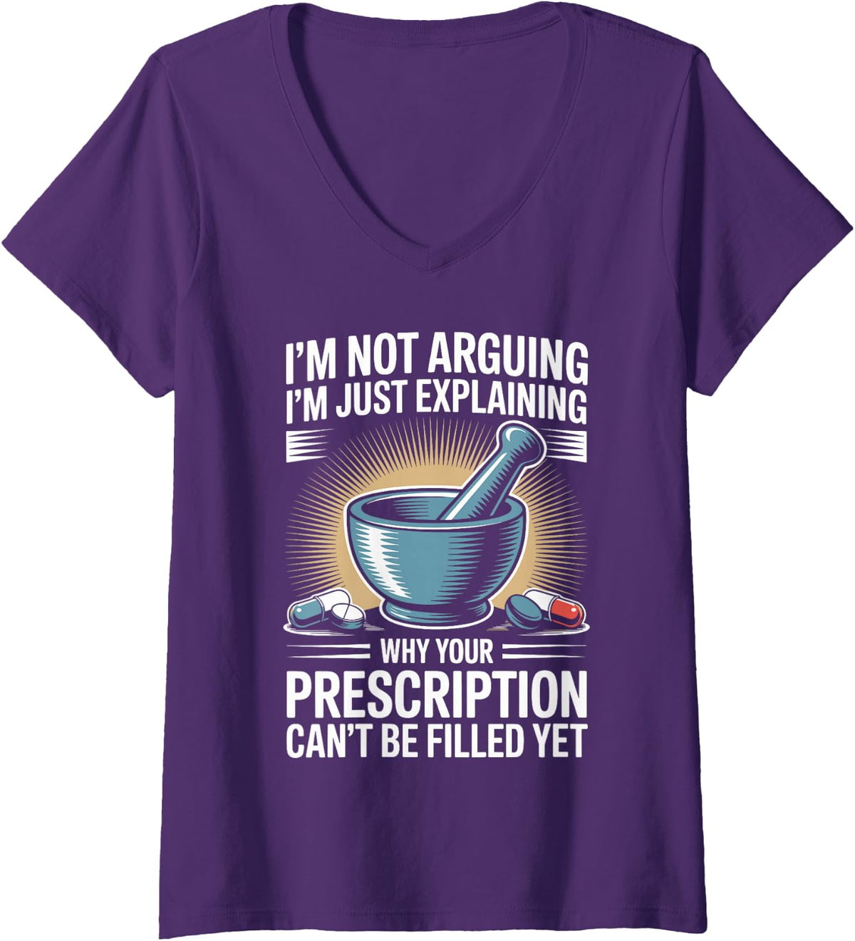Women's I'm Not Arguing I'm Just Explaining Pharmacy Technician V-Neck T-Shirt - Purple