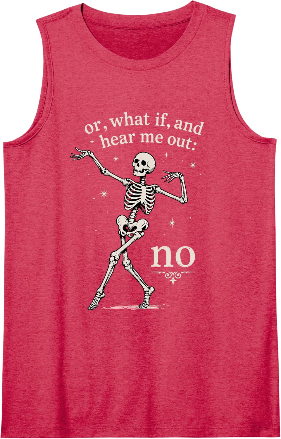 Or What If and Hear Me Out No Funny Skeleton Halloween Retro Sleeveless Tank Top - Red