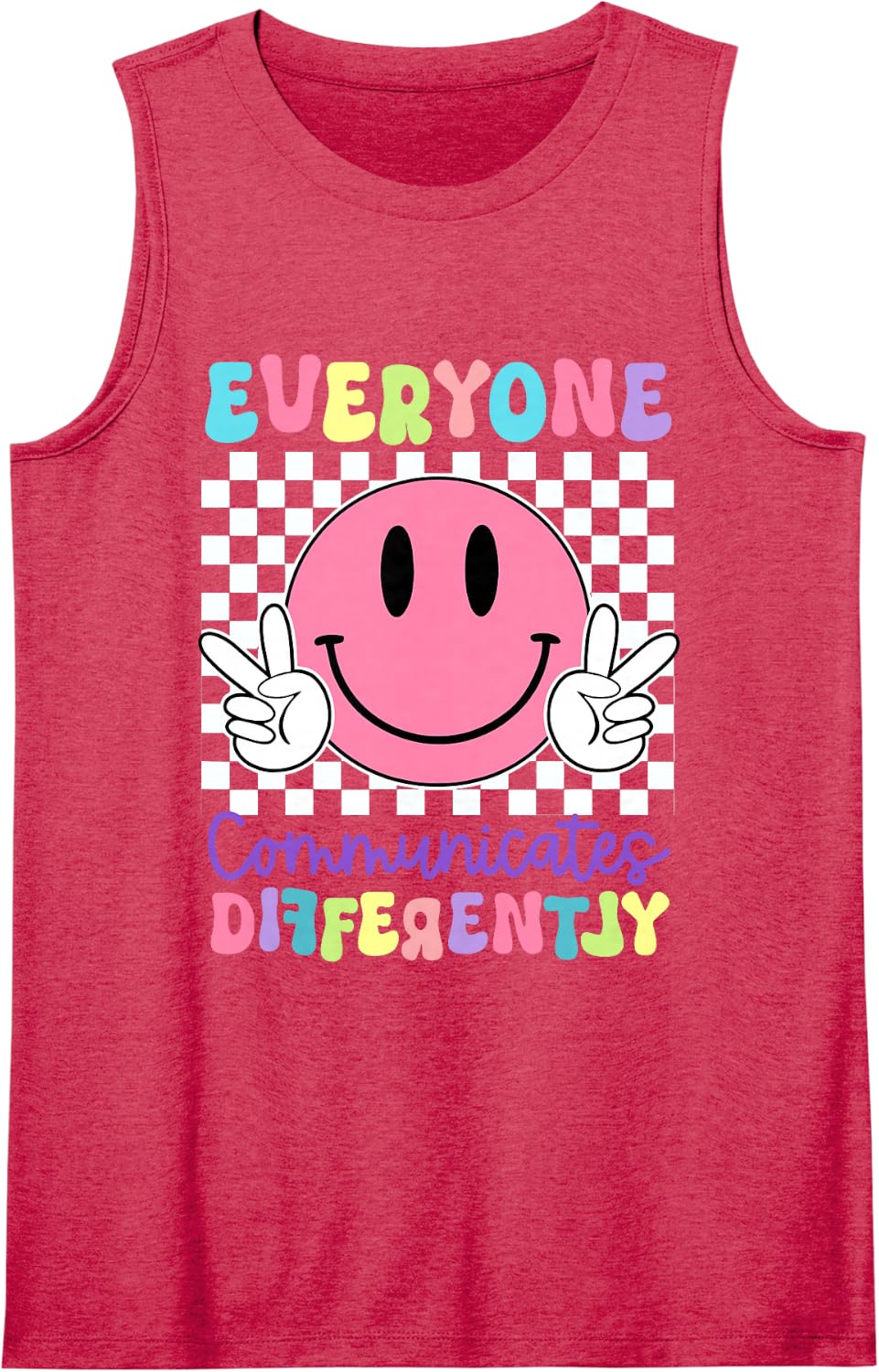 Everyone Communicates Differently Autism Awareness Teacher Sleeveless Tank Top - Red