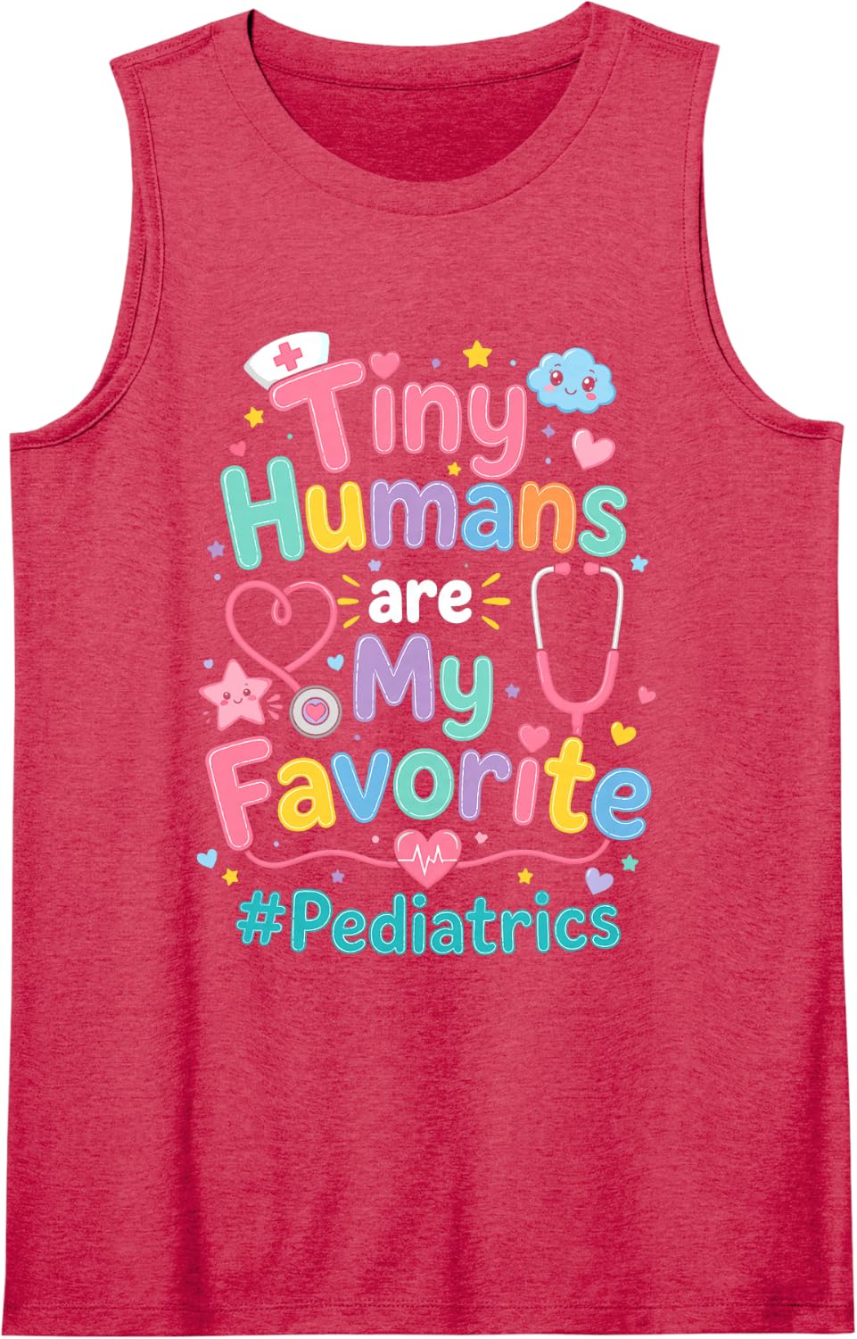 Tiny Humans are My Favorite - PICU Pediatric Nurse Sleeveless Tank Top - Red