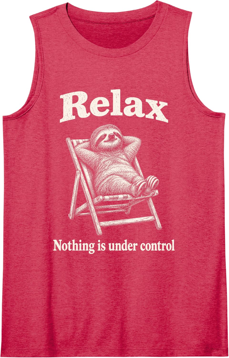Relax Nothing is Under Control Surrender Funny Sloth Quote Sleeveless Tank Top - Red