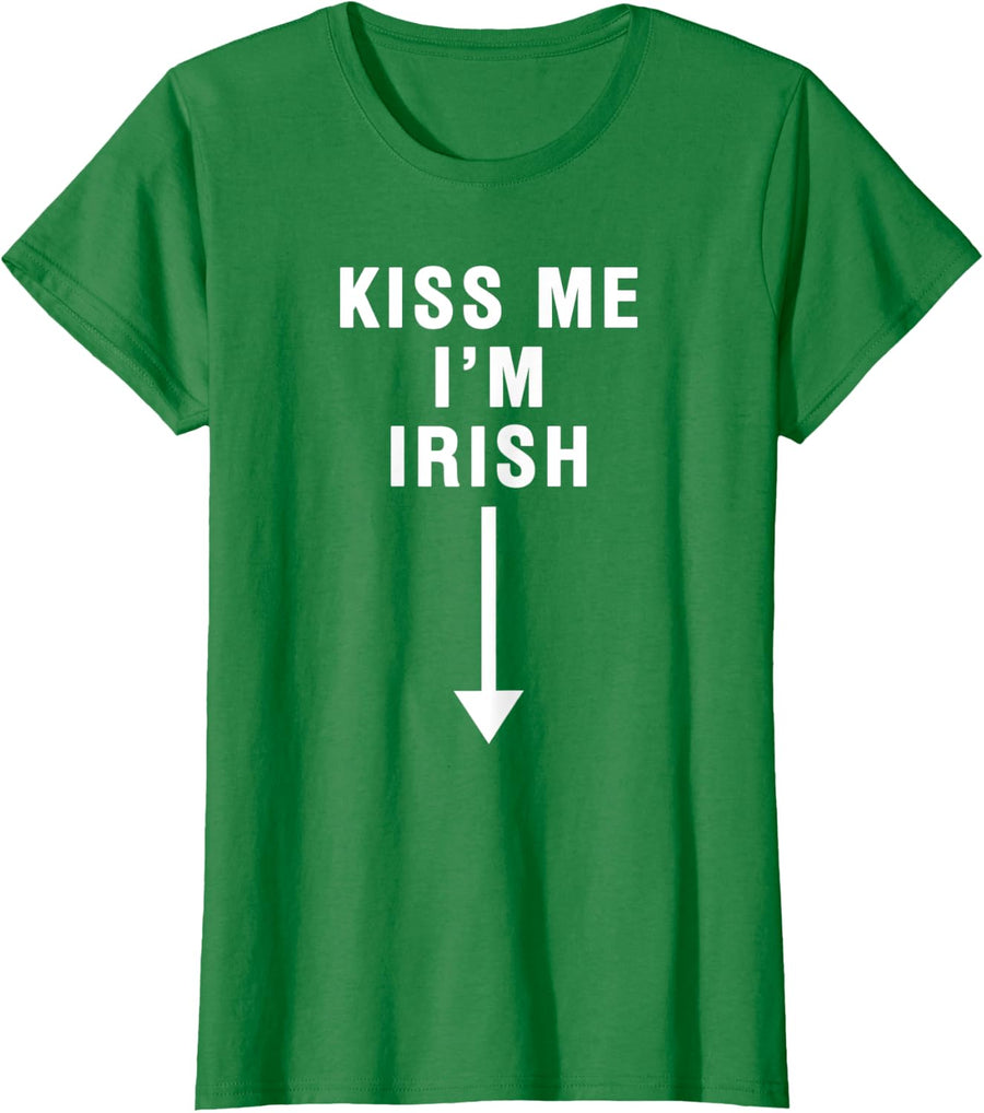KISS ME I'M IRISH With Crotch Pointing Arrow T-Shirt - Kelly Green